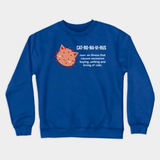 Catronavirus Crewneck Sweatshirt